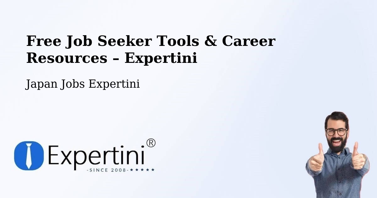 Free Job Seeker Tools & Career Resources – Chiryū Shi - Chiryū Shi, Japan Jobs Expertini